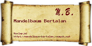 Mandelbaum Bertalan névjegykártya